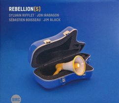 Rebellion(S) - Rifflet,Sylvain/Irabagon,Jon/Boisseau,Sébas