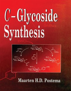 C-Glycoside Synthesis (eBook, ePUB) - Postema, Maarten