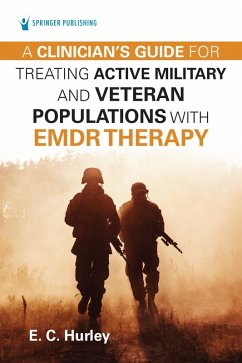 Cover A Clinician's Guide for Treating Active Military and Veteran Populations with EMDR Therapy (eBook, ePUB)