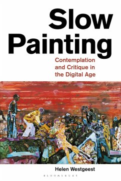 Slow Painting (eBook, ePUB) - Westgeest, Helen