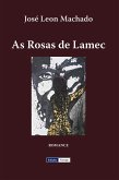 As Rosas de Lamec (Cenas da Vida Académica, #7) (eBook, ePUB) As Rosas de Lamec (Cenas da Vida Académica, #7) (eBook, ePUB)