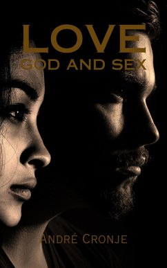 Love God and Sex (eBook, ePUB) - Cronje, André