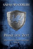 Prinz der Zeit (Was nach Cilmeri geschah, #4) (eBook, ePUB)