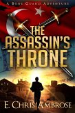 The Assassin's Throne: A Bone Guard Adventure (eBook, ePUB)