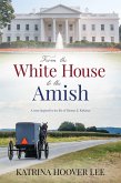 From the White House to the Amish (eBook, ePUB)