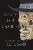 Death is a Gambler (The McKay Family Saga, #3) (eBook, ePUB)