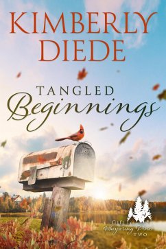 Tangled Beginnings (Gift of Whispering Pines, #2) (eBook, ePUB) - Diede, Kimberly