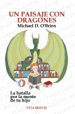 Un paisaje con dragones. La batalla por la mente de tu hijo (eBook, ePUB)