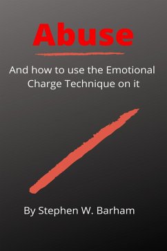 Abuse (Happiness Is No Charge, #3) (eBook, ePUB) - Barham, Stephen W.