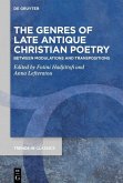 The Genres of Late Antique Christian Poetry (eBook, PDF)