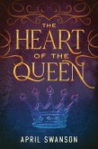 The Heart of the Queen (Dragon Warriors, #3) (eBook, ePUB)