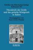 Theoderich der Große und das gotische Königreich in Italien (eBook, PDF)