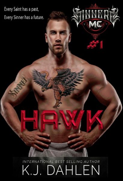 Hawk (Sinners MC, #1) (eBook, ePUB) Hawk (Sinners MC, #1) (eBook, ePUB)