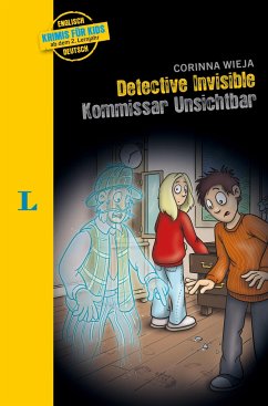 Langenscheidt Krimis für Kids - Detective Invisible - Kommissar Unsichtbar - Wieja, Corinna