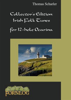 Collector's Edition: Irish Folk Tunes for 12-hole Ocarina - Scharler, Thomas