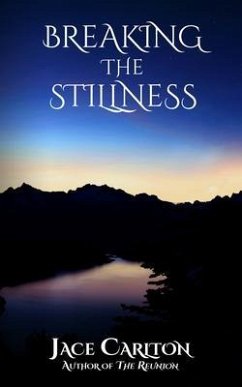 Breaking the Stillness (eBook, ePUB) - Carlton, Jace