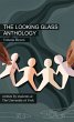 The Looking Glass Anthology: Volume 11... - Bild 1