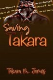 Saving Takara (eBook, ePUB)