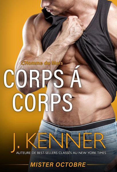 Corps à corps (L'Homme du Mois, #10) (eBook, ePUB) Corps à corps (L'Homme du Mois, #10) (eBook, ePUB)