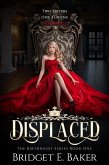 Displaced (The Birthright Series, #1) (eBook, ePUB)