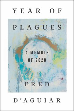 Year of Plagues (eBook, ePUB) - D'Aguiar, Fred