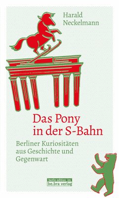 Das Pony in der S-Bahn (eBook, ePUB) - Neckelmann, Harald