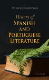 History of Spanish and Portuguese Literature (Vol. 1&2) (eBook, ePUB)