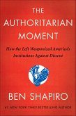 The Authoritarian Moment (eBook, ePUB)