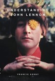 Understanding John Lennon (eBook, ePUB)