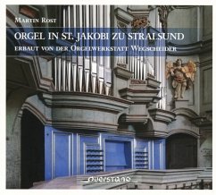 Die Orgel In St.Jakobi Zu Stralsund - Rost,Martin