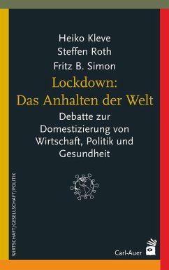 Lockdown: Das Anhalten der Welt (eBook, ePUB) - Kleve, Heiko; Roth, Steffen; Simon, Fritz B.