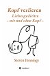 Kopf verlieren - Liebesgedichte - mit... - Bild 1