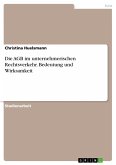 Die AGB im unternehmerischen Rechtsverkehr. Bedeutung und Wirksamkeit (eBook, PDF)