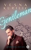 The Gentleman (eBook, ePUB) The Gentleman (eBook, ePUB)