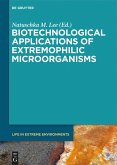 Biotechnological Applications of Extremophilic Microorganisms (eBook, PDF)