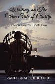 Waiting on The Other Side of Clarity (Broken Circles, #2) (eBook, ePUB)