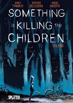 Something is killing the Children. Band 1 (eBook, PDF) - Iv, James Tynion