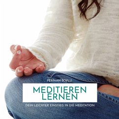 Meditieren Lernen (MP3-Download) - Soylu, Perihan