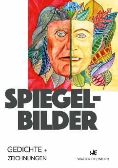 Spiegelbilder (eBook, ePUB) - Eichmeier, Walter