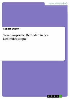 Stereoskopische Methoden in der Lichtmikroskopie (eBook, PDF) - Sturm, Robert