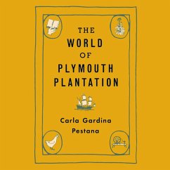 The World of Plymouth Plantation (MP3-Download) - Pestana, Carla Gardina