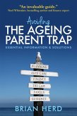 Avoiding the Ageing Parent Trap (eBook, ePUB)