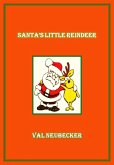 Santa's Little Reindeer (eBook, ePUB) Santa's Little Reindeer (eBook, ePUB)