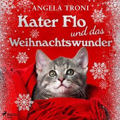 Kater Flo und das Weihnachtswunder (MP3-Download) - Troni, Angela