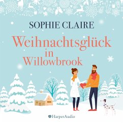 Weihnachtsglück in Willowbrook / Willowbrook Bd.1 (ungekürzt) (MP3-Download) - Claire, Sophie