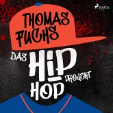 Das Hip-Hop Projekt (MP3-Download)