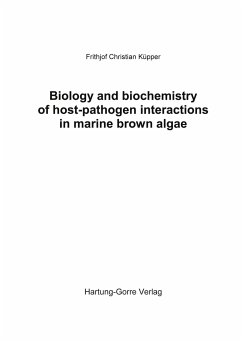 Biology and biochemistry of host-pathogen interactions in marine brown algae - Küpper, Frithjof Christian