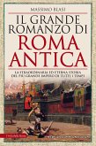 Il grande romanzo di Roma antica (eBook, ePUB)