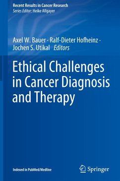 Ethical Challenges in Cancer Diagnosis and Therapy