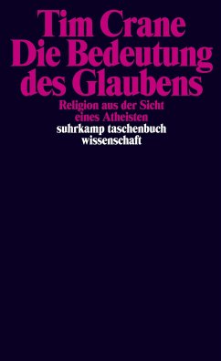 Die Bedeutung des Glaubens - Crane, Tim